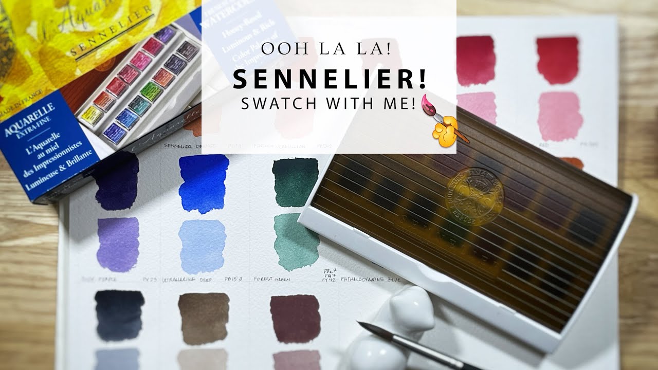 Oo La la! J'adore les Aquarelles de SENNELIER! SWATCHING SENNELIER WATERCOLORS + Review