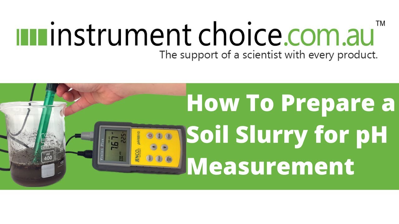 How to prepare a soil slurry for pH measurement