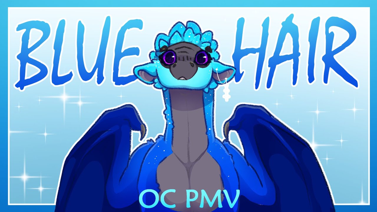 ~ Blue Hair ~ || OC PMV || MOCA4