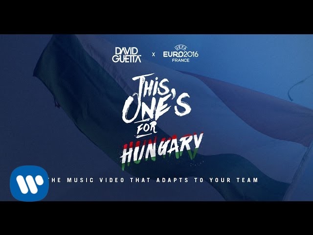 David Guetta ft. Zara Larsson - This One's For You Hungary (UEFA EURO 2016&trade; Official Song)