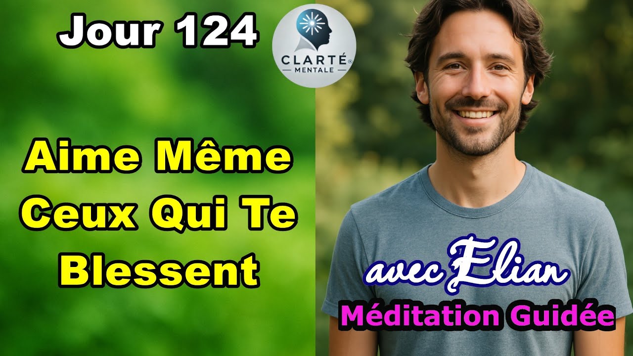 J124: Développez la Bienveillance envers les Personnes Difficiles : Une Méditation Guidée