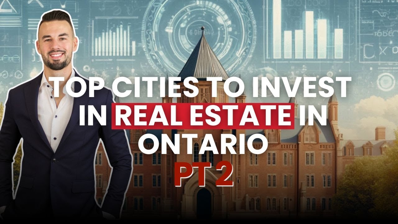 Best Cities to Invest in Real Estate in Ontario – London & Ottawa Student Rentals (2025)