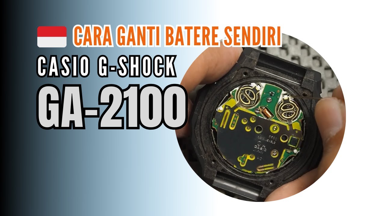 Cara ganti sendiri batere Casio G-Shock GA-2100 | DIY ganti baterai GA 2100 di rumah, AC Reset, dsb