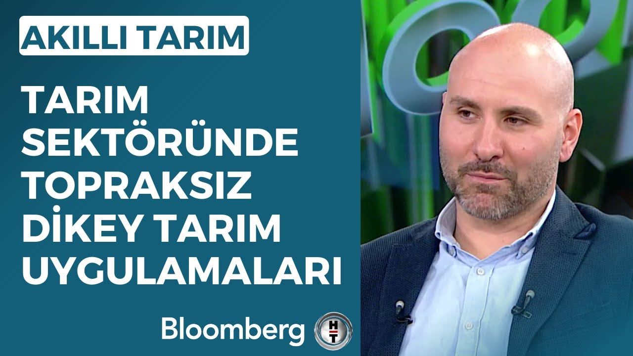 Akıllı Tarım - Tarım Sektöründe Topraksız Dikey Tarım Uygulamaları | 25 Nisan 2023