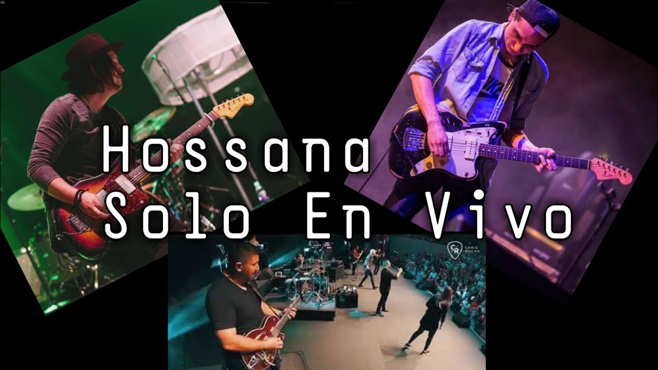 🔥Justin Loose | Chris Rocha | Danny Hinojosa🔥 | Hossana Marco Barrientos | Guitar Solo*