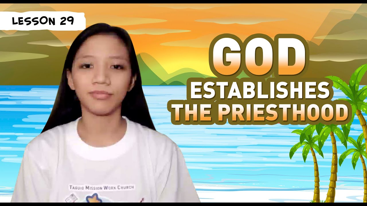 Lesson 29: God Establishes the Priesthood | TMW Kids' LIGHT