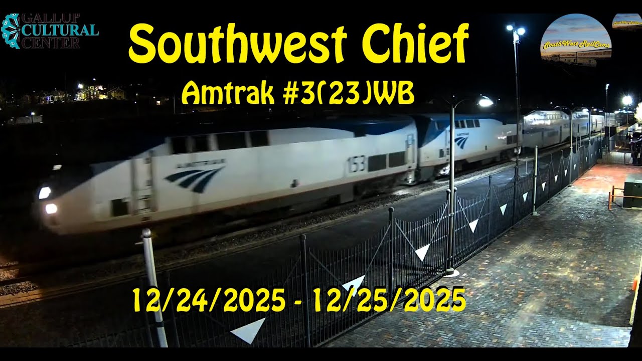 A3(23) WB Southwest Chief (153-152 x 10  Metrolink Rebuilds 143, 142) | 2025/12/24 - 2025/12/25