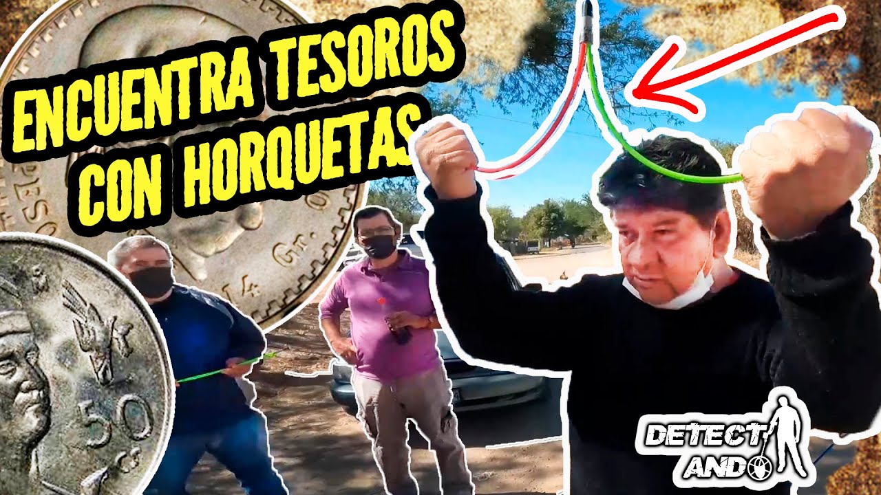 Como Localizar tesoros Con Horqueta Demostración A Fondo Ft Maestro Orozco