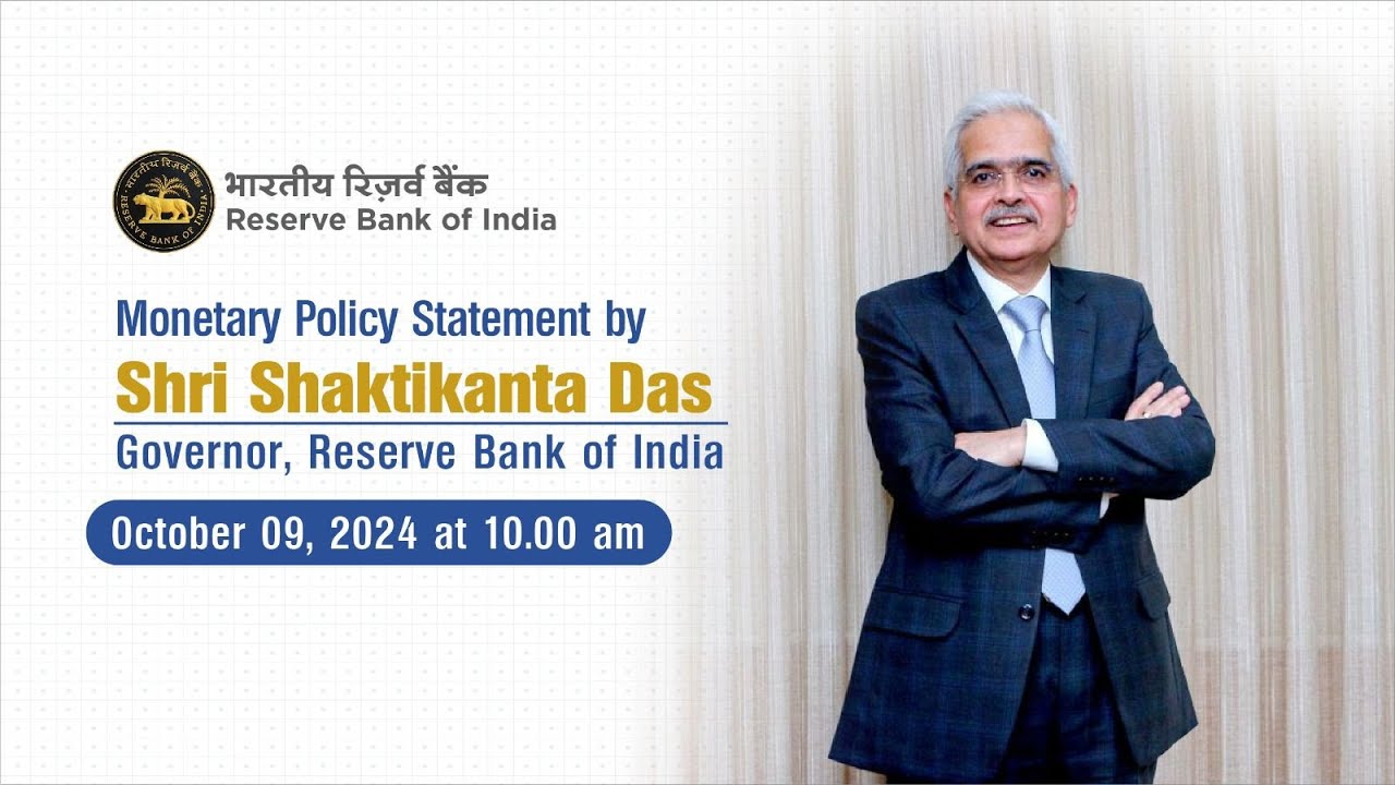 Monetary Policy Statement by Shri Shaktikanta Das, RBI Governor- October 09, 2024