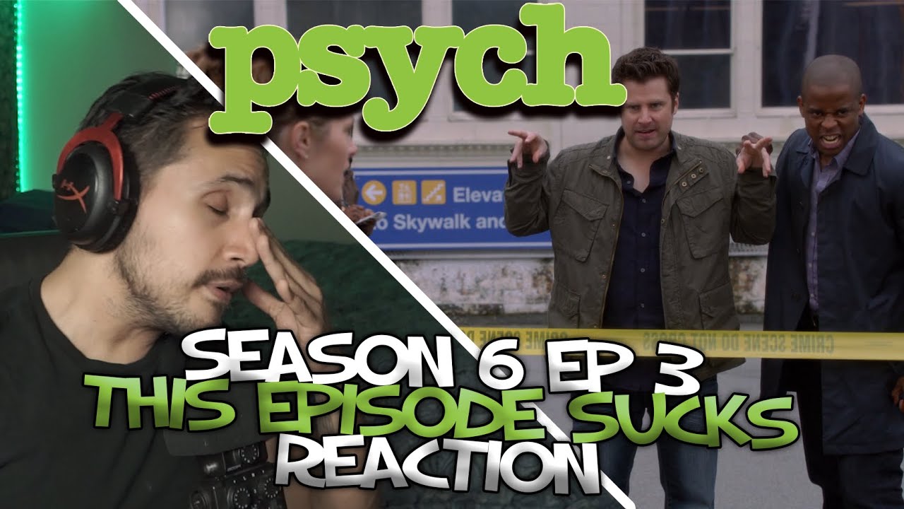 Psych FIRST TIME Reaction | Season 6 Episode 3 | Shawn This Episode Sucks