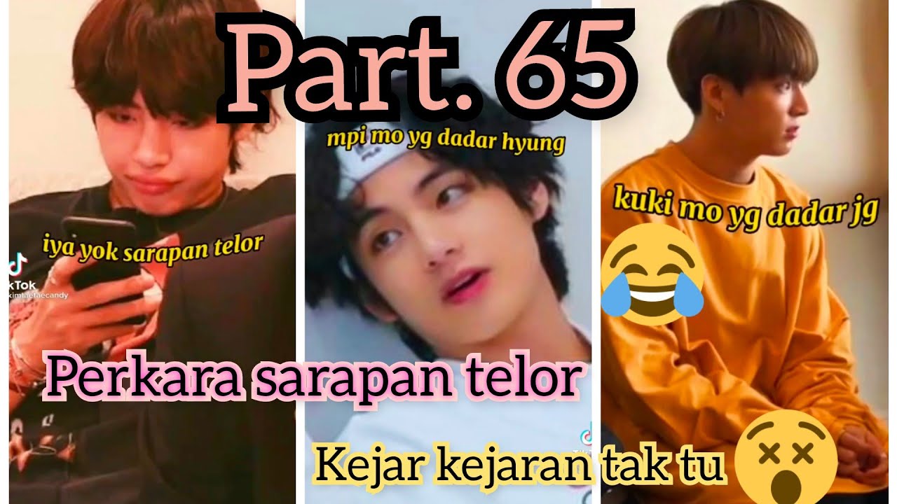 Part. 65 Drama keluarga Bts 💜 