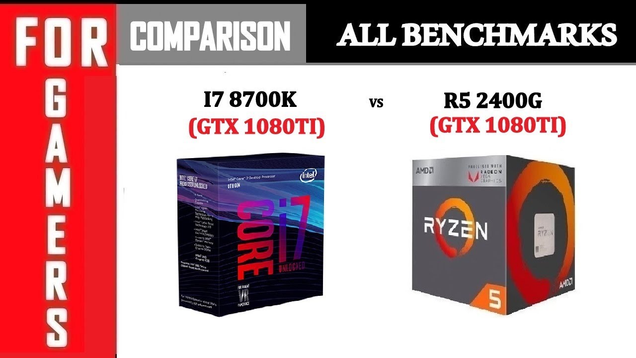GTX 1080TI | (OC) i7 8700K vs (OC) R5 2400G | Comparison |