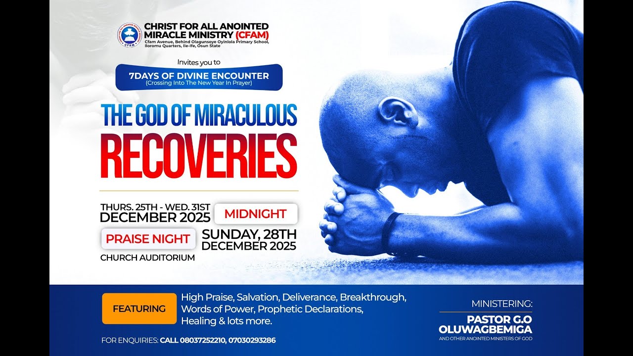 THE GOD OF MIRACULOUS RECOVERIES | 7 Days of Divine Encounter | CFAM 2025 | DAY-5