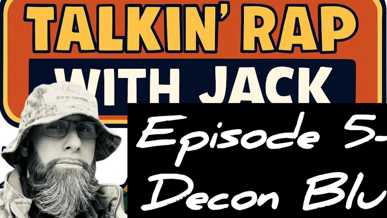 Talking Rap With Jack- Ep. 5 featuring Decon Blu