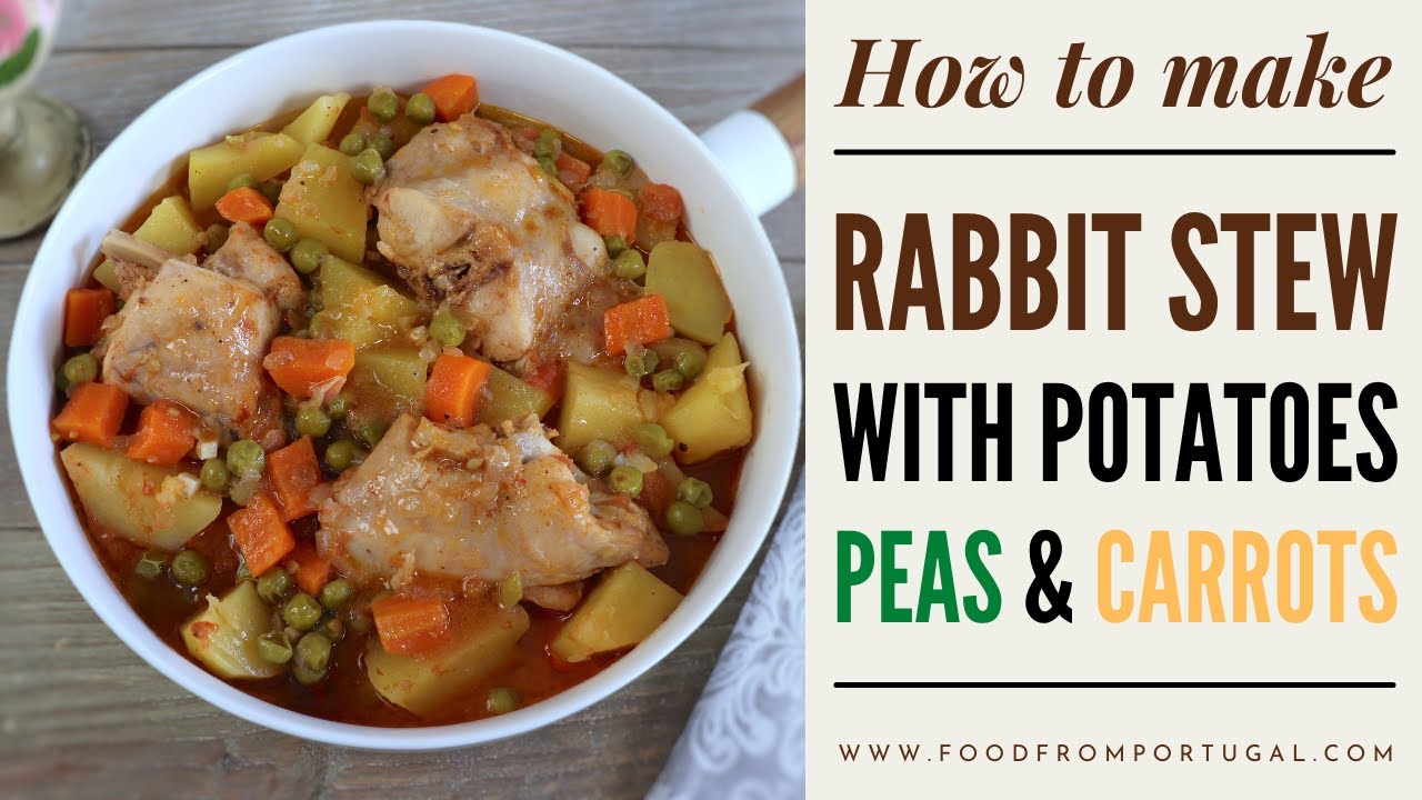 How to make Rabbit stew with potatoes, peas and carrots | Food From Portugal