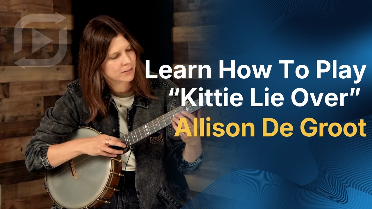 Learn How To Play Kittie Lie Over On The Banjo | Allison De Groot | ArtistWorks