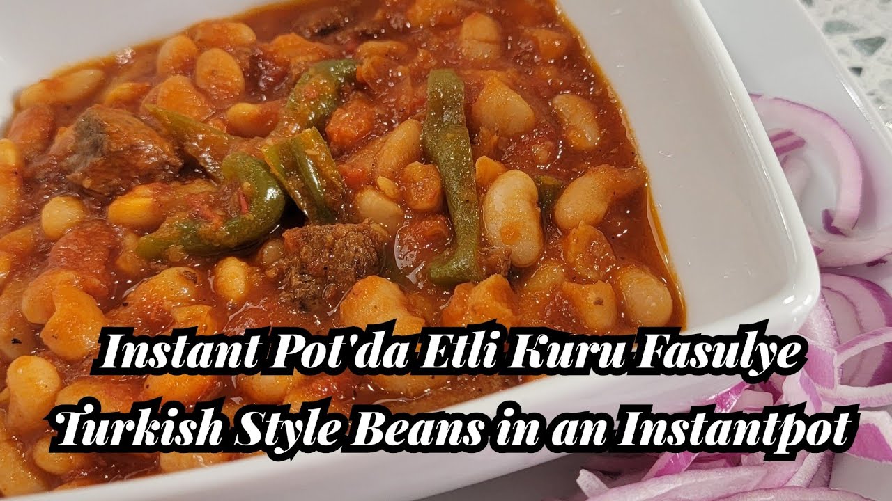 InstantPot'da Etli Kuru Fasulye - Turkish Style Beans in an InstantPot 👇
