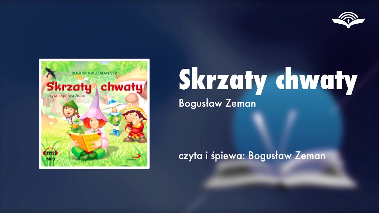 Skrzaty chwaty - AUDIOBOOK - ks. Bogusław Zeman