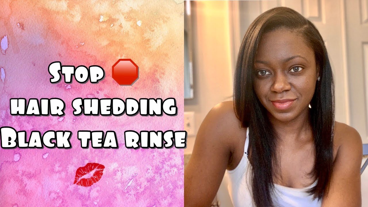 How to STOP Relaxed Hair Shedding - Black Tea Rinse | #relaxedhair #relaxedhairtips #blacktea