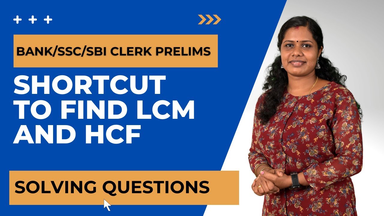 Shortcut to find LCM and HCF Problems - BANK/SSC/SBI Clerk Prelims EXAM