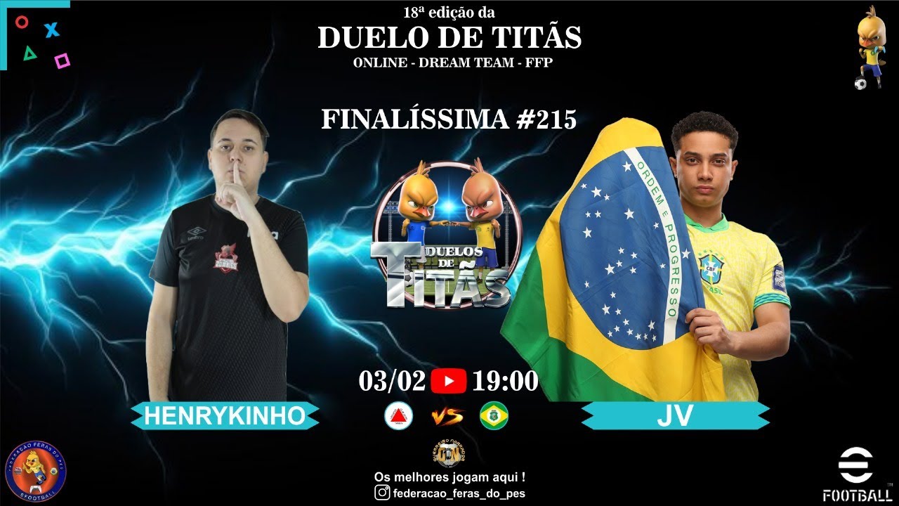 #efootball25 | HENRYKINHO-MG -x- JOÃO VICTOR-CE  |  FINAL  18ªEDIÇÃO  DUELO  DE TITÃS  #215