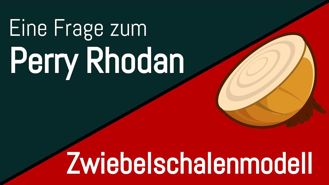 Eine Frage zum Zwiebelschalenmodell bei Perry Rhodan - Video