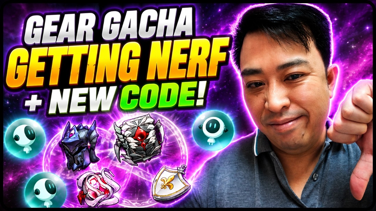 Гача-система Gear Gacha будет ослаблена + новый код! [Внешний мир]