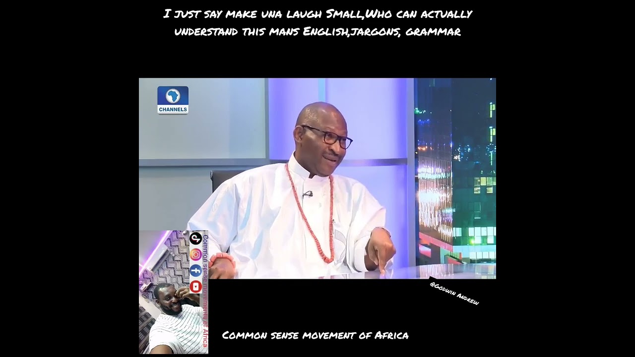 When last did you hear grammar and jargons just Wan make Una laugh Small by Patrick obahiagbon