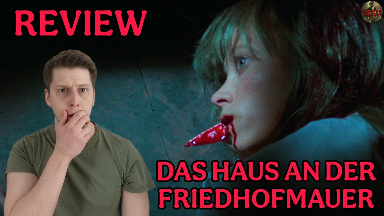 Der BRUTALSTE und BESTE Fulci-Film?! | DAS HAUS AN DER FRIEDHOFMAUER | Kritik & Review