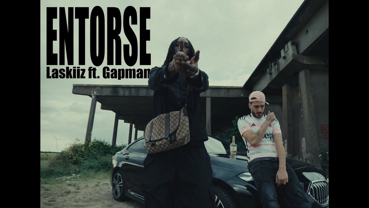 Laskiiz - ENTORSE ft. Gapman (Official Video) [Dir. Adzelio & Bulbii]