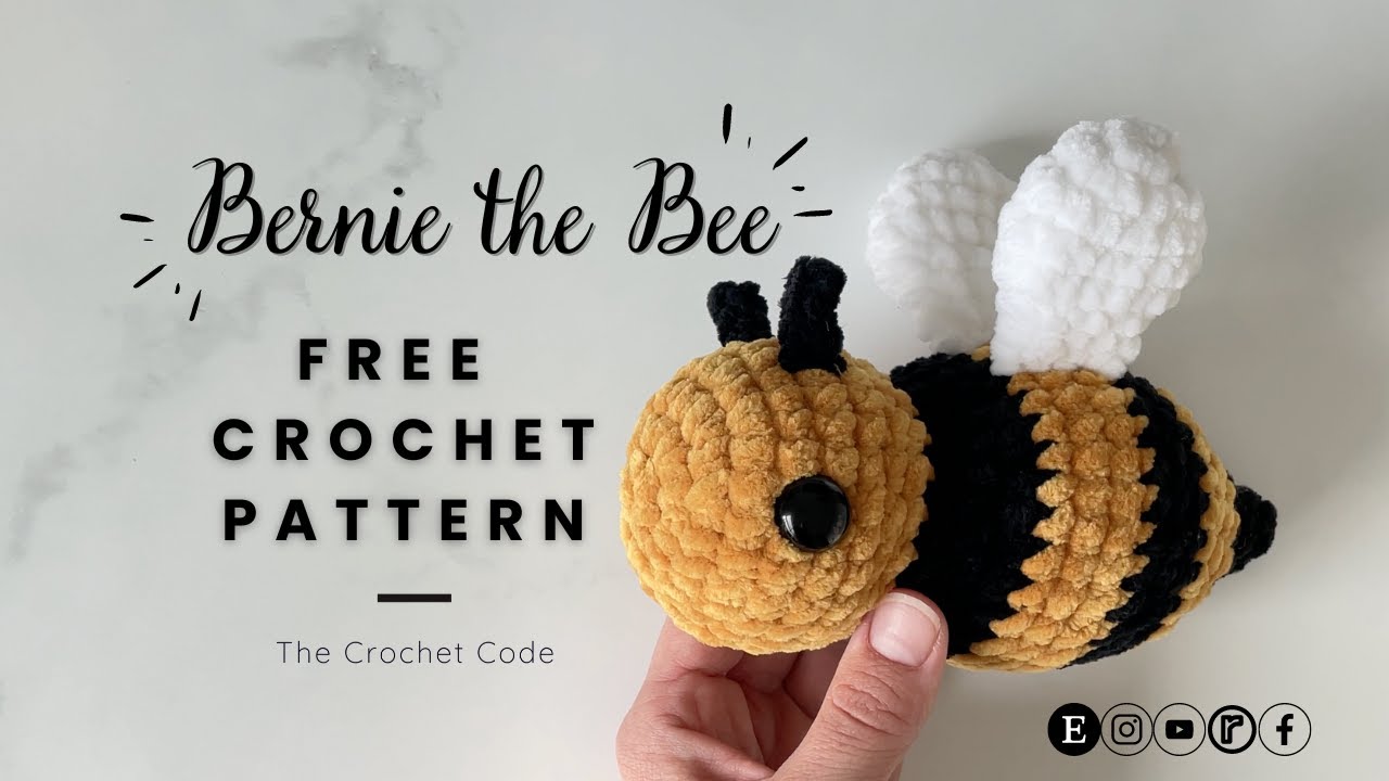 FREE Crochet Pattern - Bernie the Bee - Beginner Friendly Amigurumi Crochet Pattern The Crochet Code