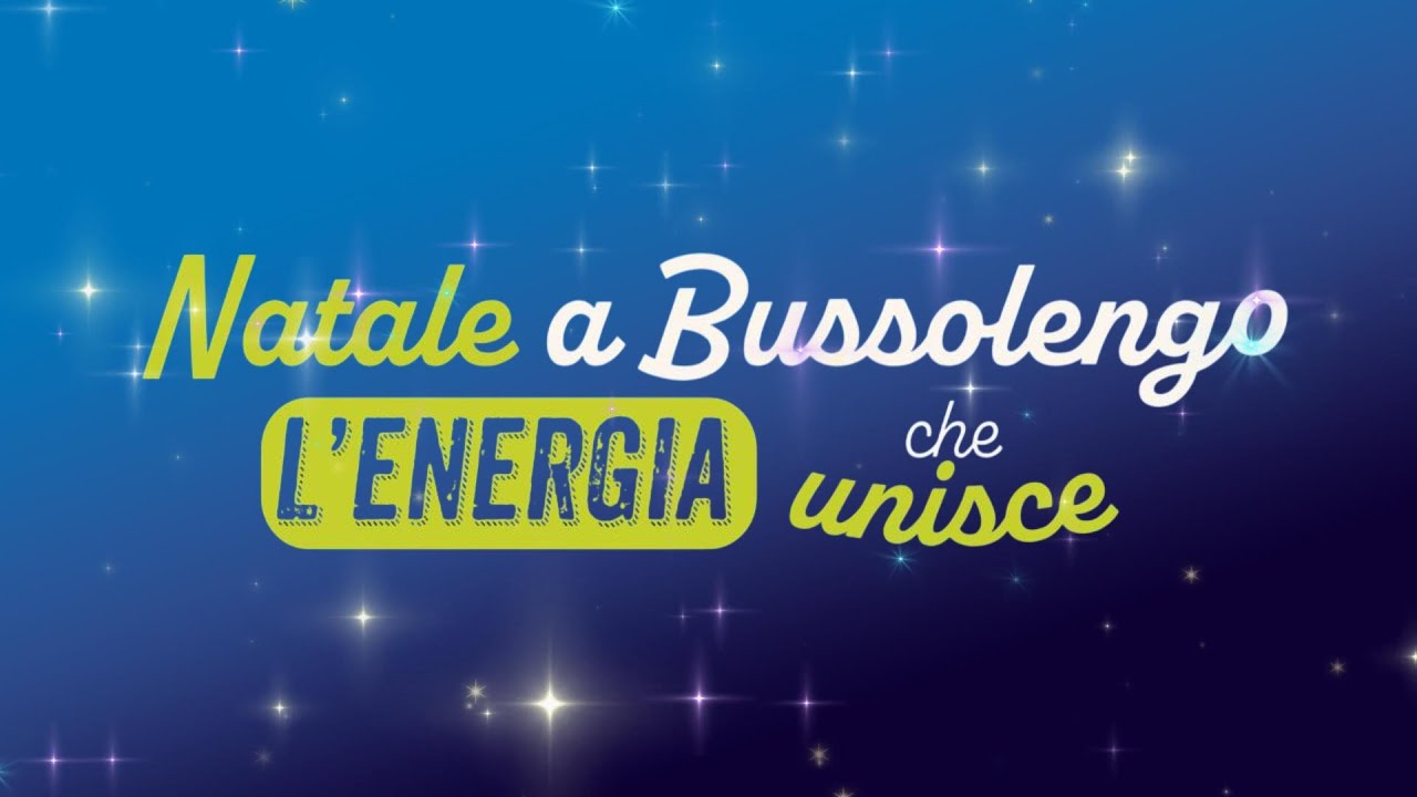 BUSSOLENGO SI ILLUMINA DI NATALE
