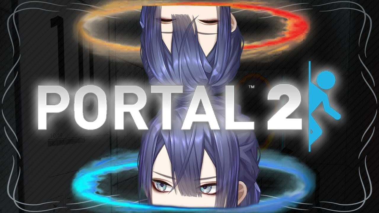 【PORTAL2】ポテトとゆく【長尾景/にじさんじ】
