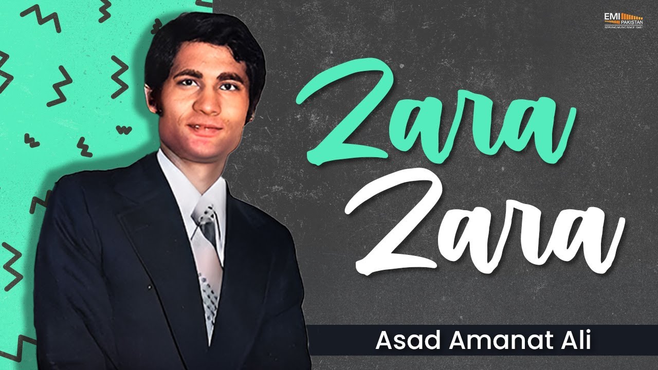 Zara Zara | Asad Amanat Ali | @EMIPakistanOfficial