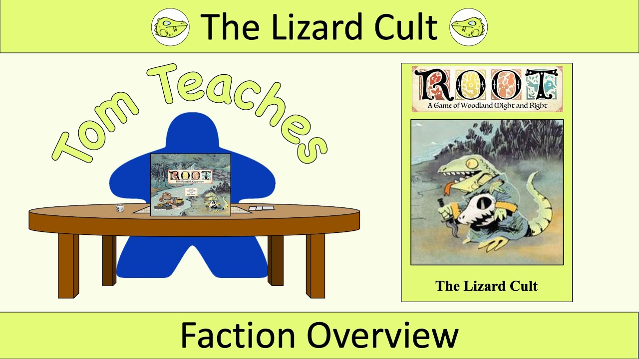 Tom Teaches Root (Lizard Cult Faction Overview)