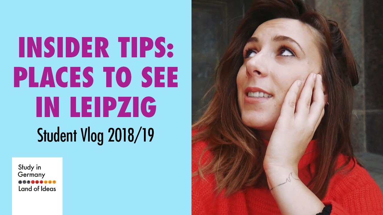 Favourite Places in Leipzig | Study in Germany 2018/19