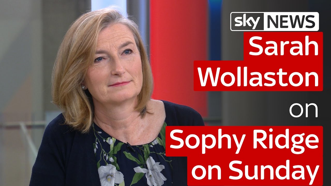 Sarah Wollaston on Sophy Ridge on Sunday
