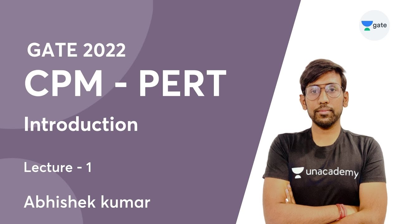 L1 | Introduction  | CPM-PERT  | GATE 2022 | Abhishek Kumar