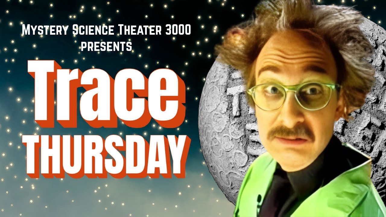 Trace Thursday: THRILL at the Evil Genius of Dr. Forrester! | 4 Full MST3K Episodes | Vol V