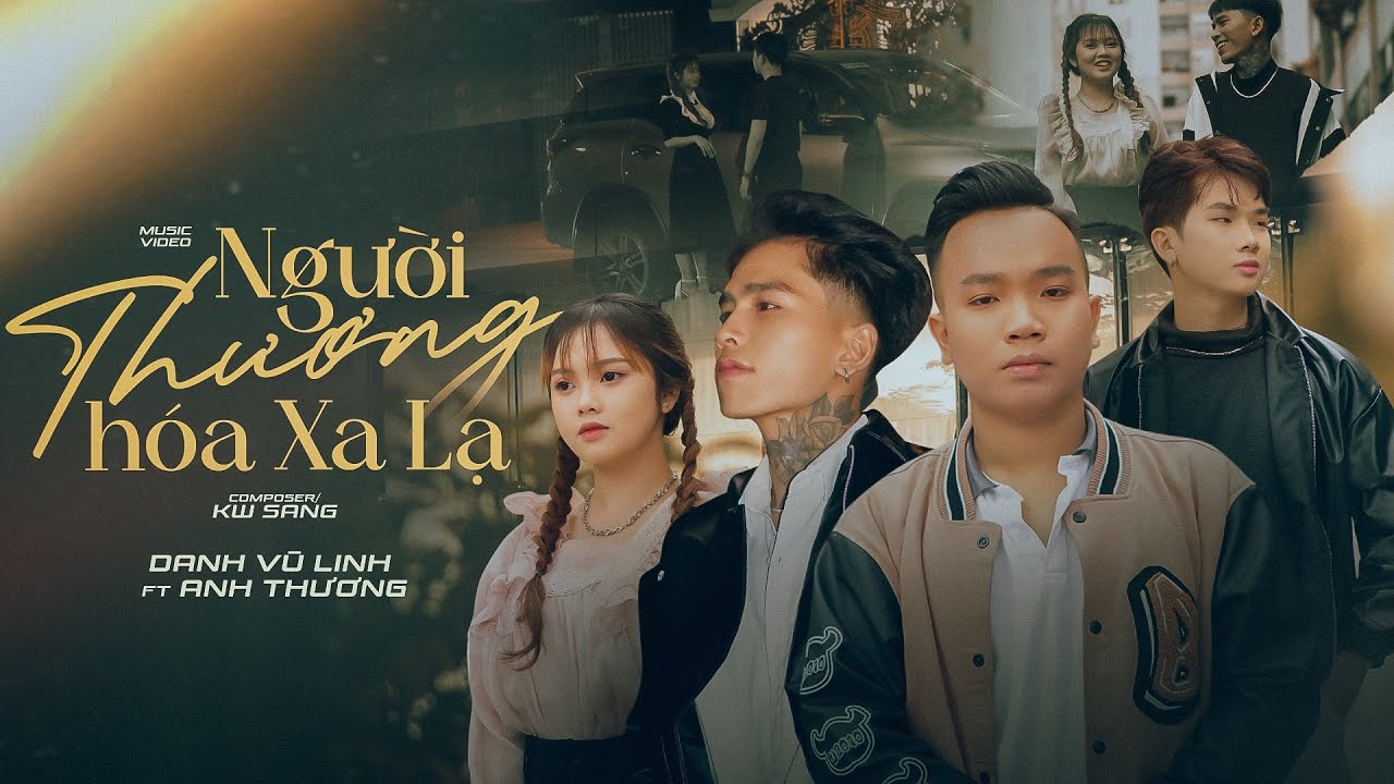 NGƯỜI THƯƠNG HOÁ XA LẠ | DANH VŨ LINH FT ANH THƯƠNG | Một lời biệt ly sau cuối