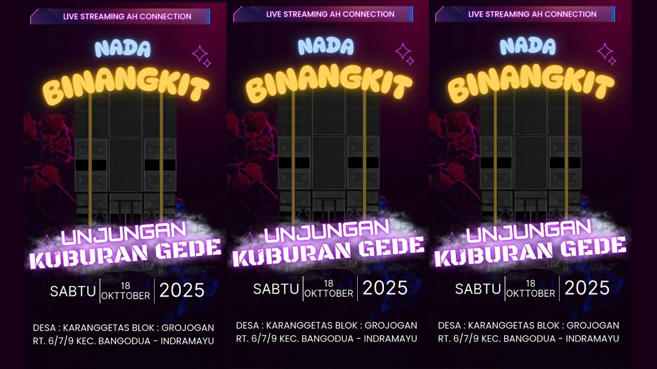🔴 LIVE NGARAK ACARA UNJUNGAN KUBURAN GEDE GEDE || NADA BINANGKIT || DESA KARANGGETAS 18 OKTOBER 2025