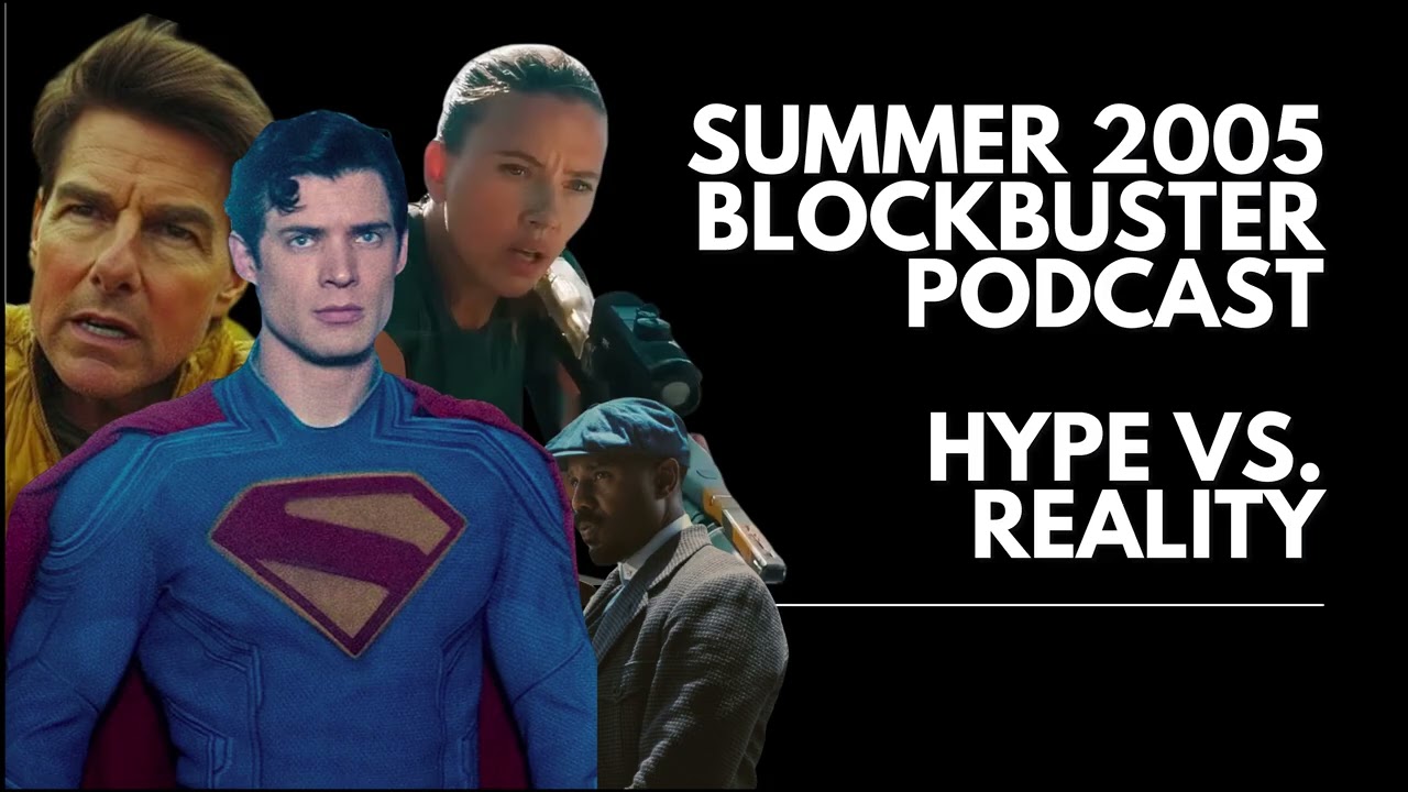 Summer 2025 Blockbusters Podcast: Hype vs. Realty | ScreenSlam