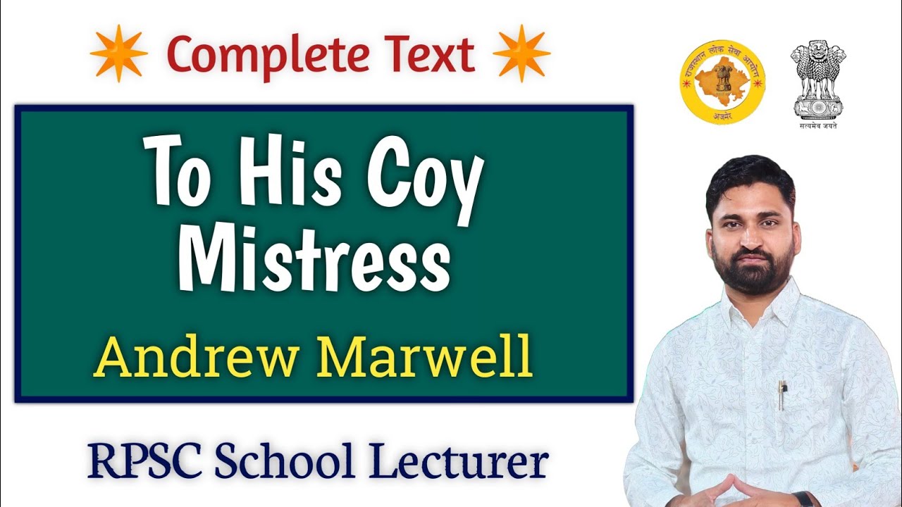 1st Grade | To His Coy Mistress TEXT | Andrew Marwell | Line by line explanation | By Sagar Sen