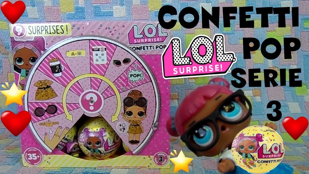 LOL SURPRISE #46 LE PRIME CONFETTI POP SERIE 3 Review e Unboxing ITALIA! By Lara e Babou