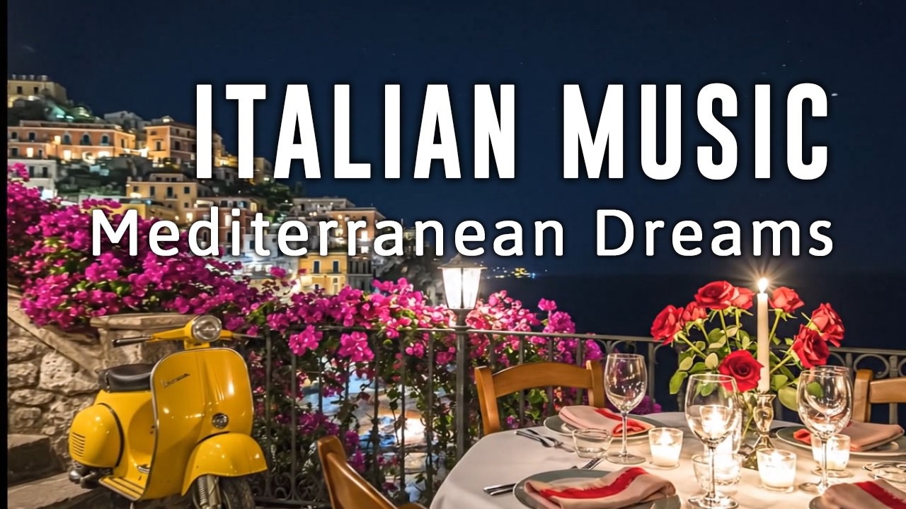 🎶 Italian Vibes & Mediterranean Music 🎶 2+ Hours Serene Amalfi Coast & Lake Como Relaxing Scenery 4K