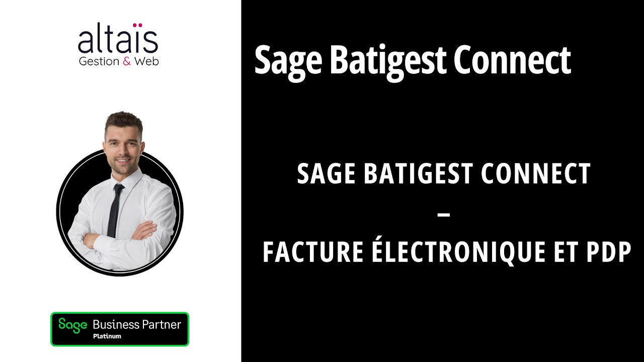 Sage Batigest Connect : Facture électronique & PDP – Tout comprendre pour se mettre en conformité !