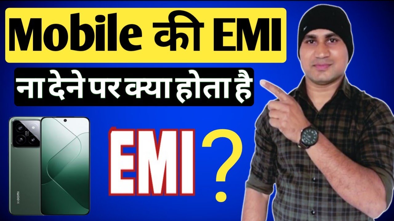 What happens if you don't pay your mobile EMI? What happens if you don't pay your mobile installm...