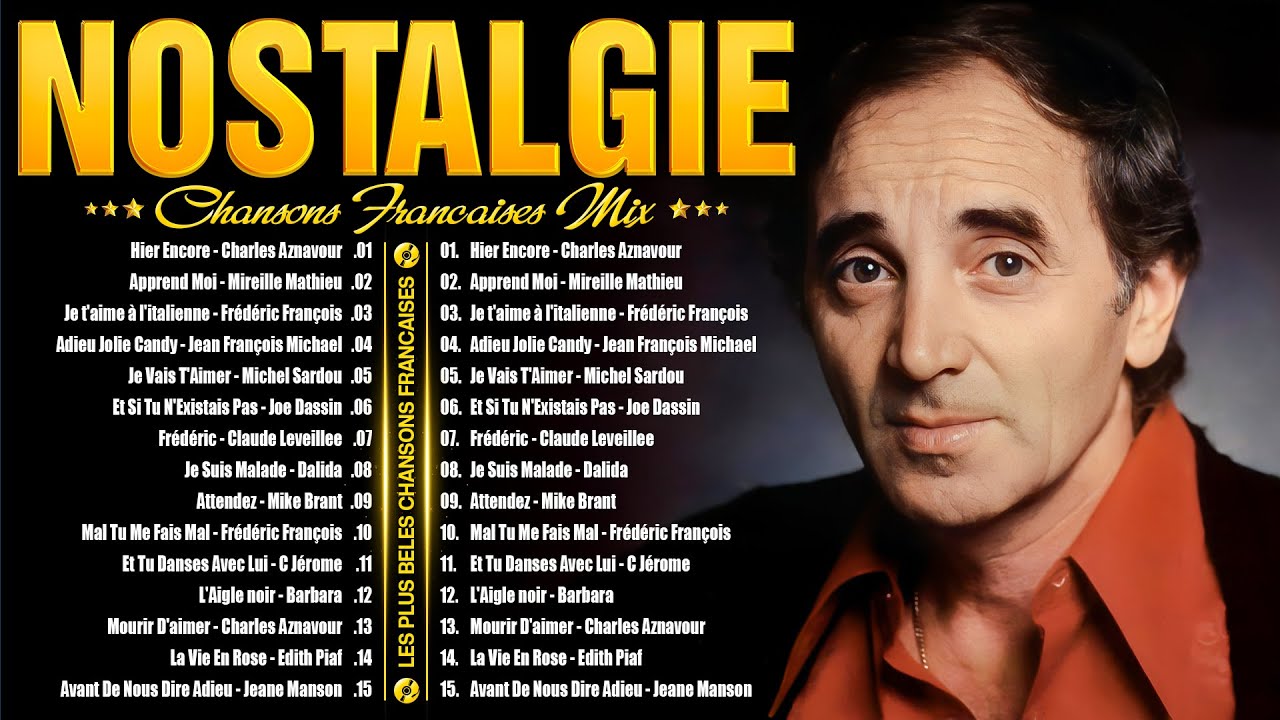 Vieilles Chansons✨ Charles Aznavour, Joe Dassin, Michel Sardou, Frédéric François, C Jérome,...