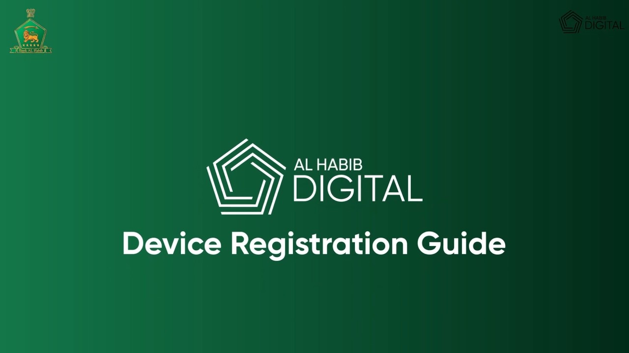 AL Habib Digital | Device Registration Guide