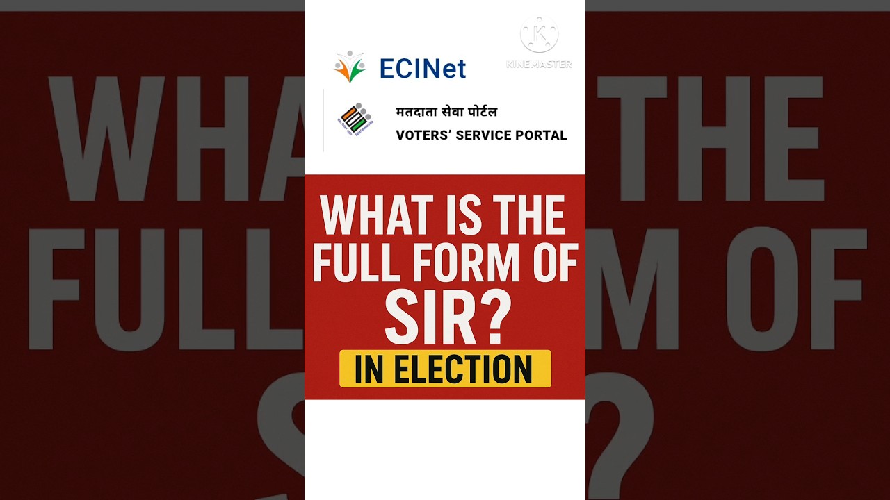 What is the Full Form of SIR in Election? #ytshorts #sir #election